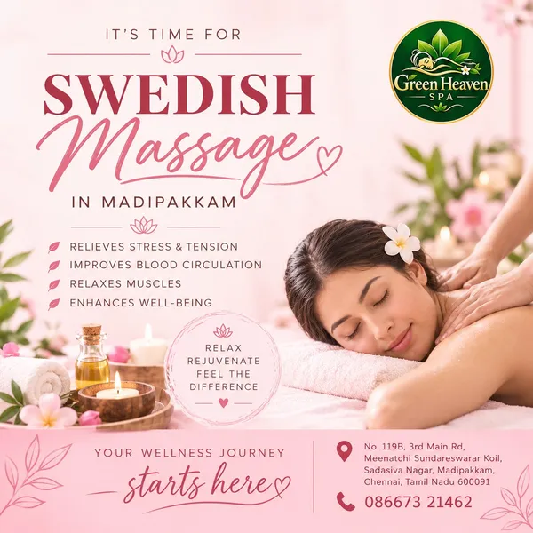 Swedish Massage in Madipakkam: Relax, Recharge & Release Stress