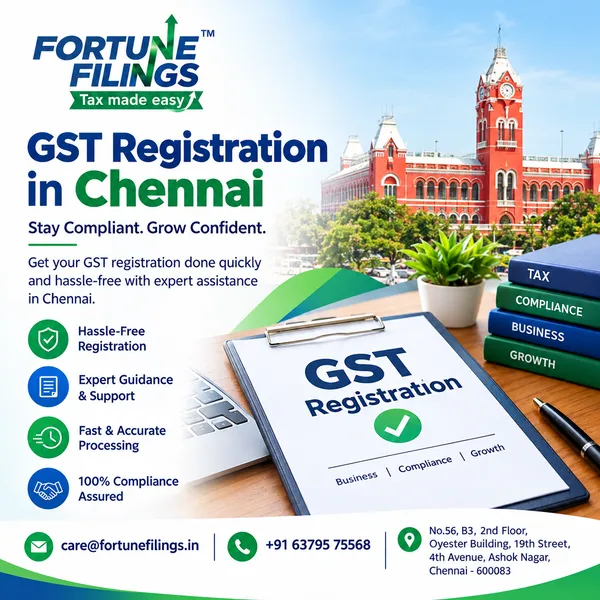 GST Registration in Chennai: A Complete Guide to Eligibility, Documents and Process (2026)